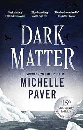 Modern Ghost Stories: Dark Matter by Michelle Paver