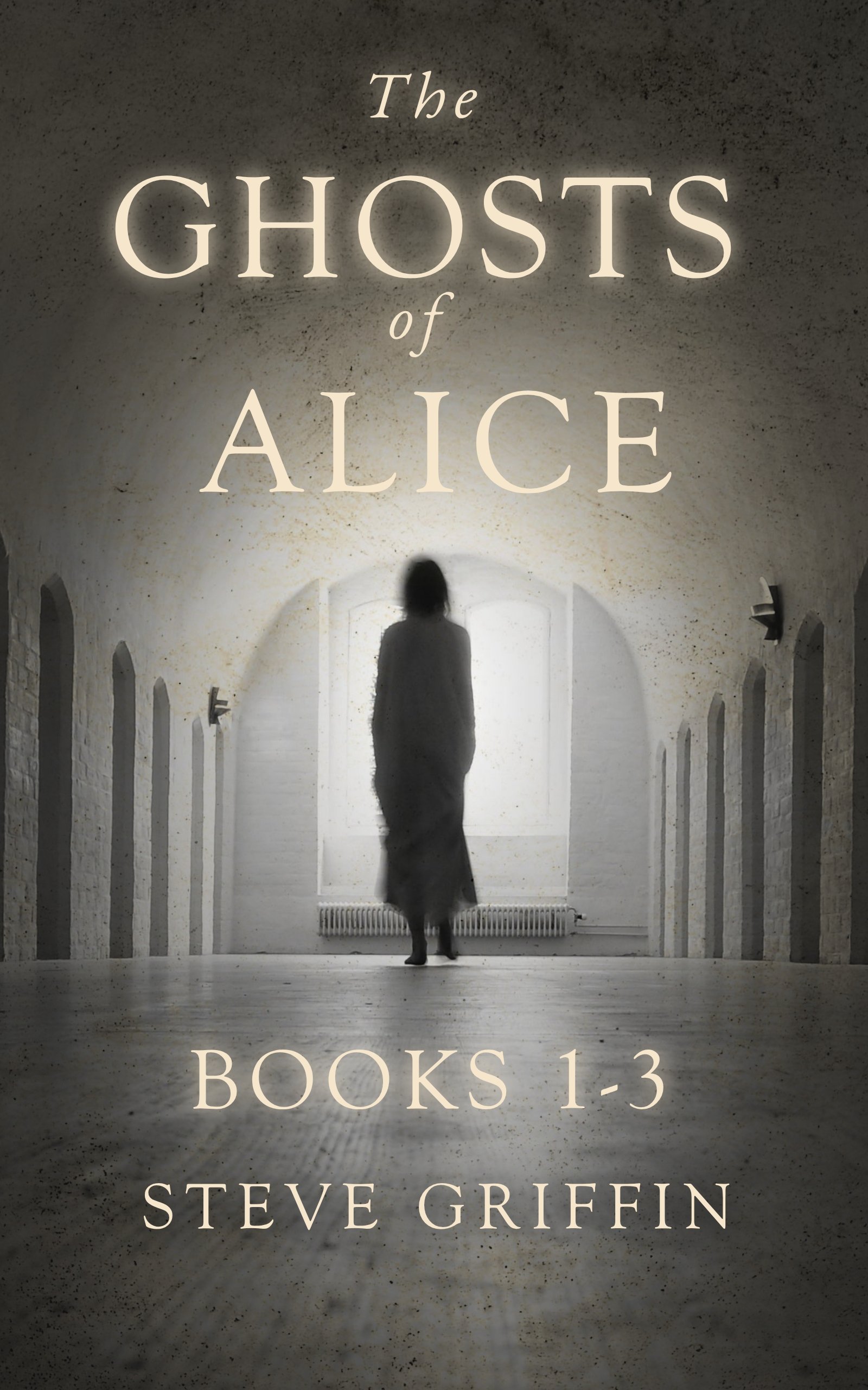 The Ghosts of Alice Books 1-3